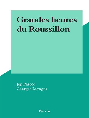cover image of Grandes heures du Roussillon